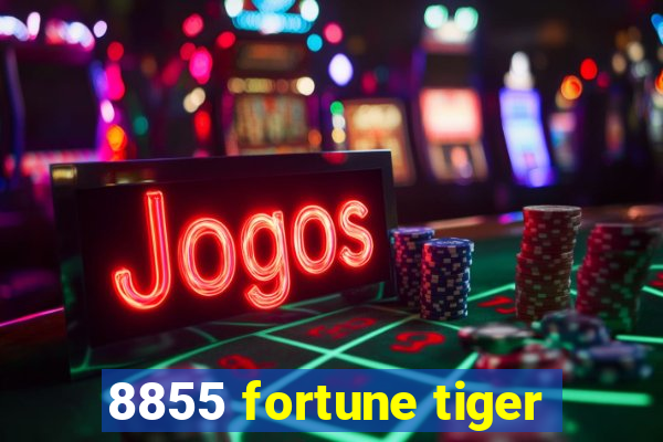 8855 fortune tiger